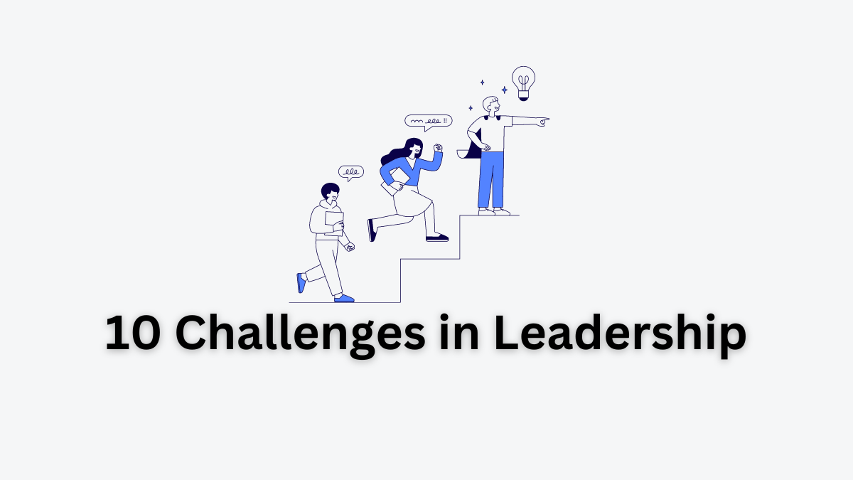 Challenges in Leadership