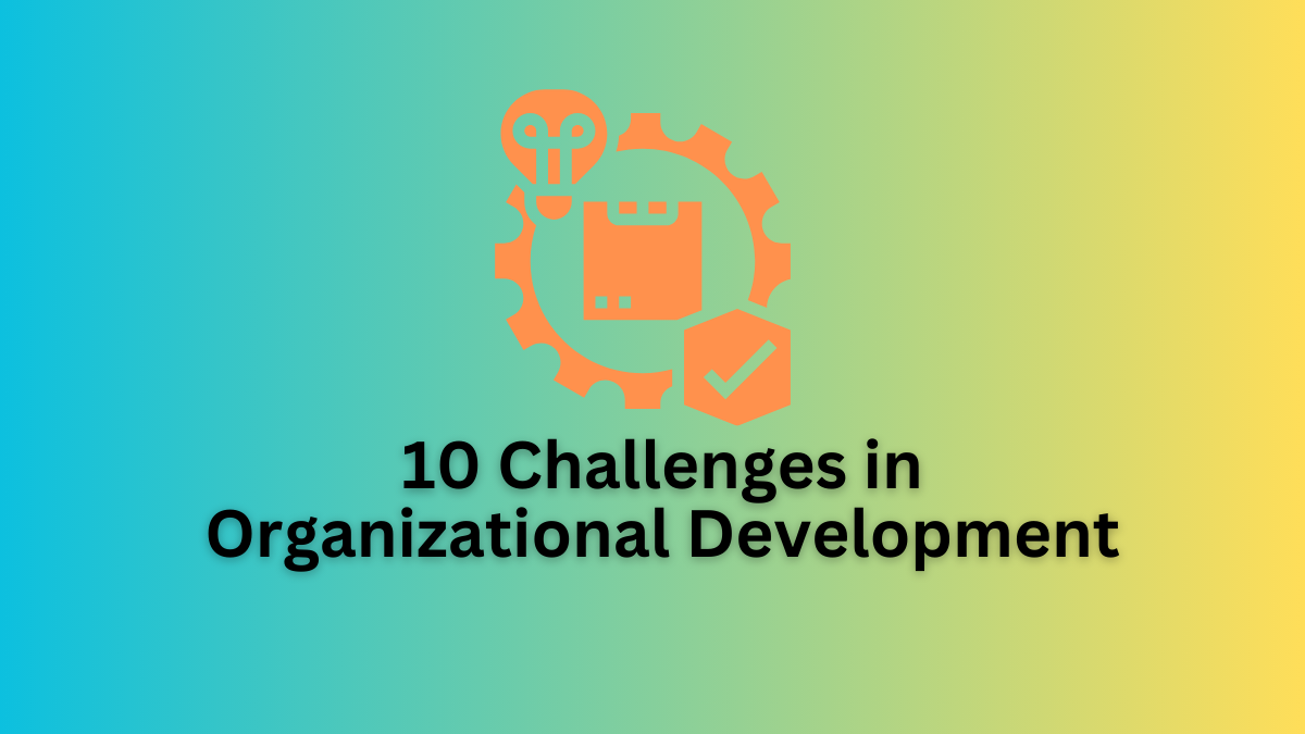 challenges in organizational development