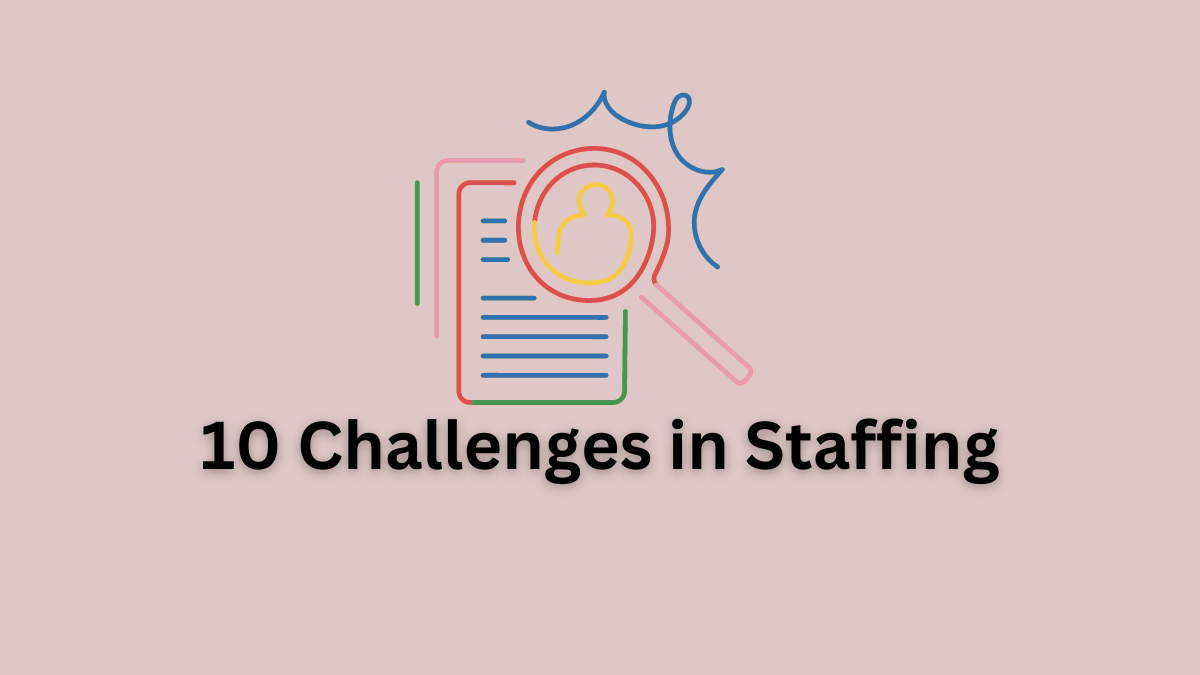 challenges in staffing