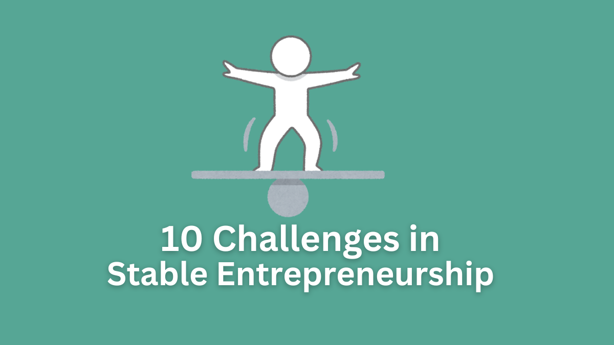 10 challenges in stable entrepreneurship